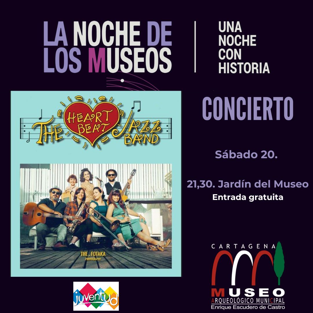 LA NOCHE DE LOS MUSEOS. Concierto The Heartbeat Jazz Band